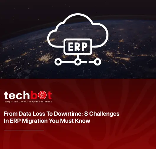 ERP migration challenges visual showing data loss, downtime, poor adoption, and system errors during enterprise software transition