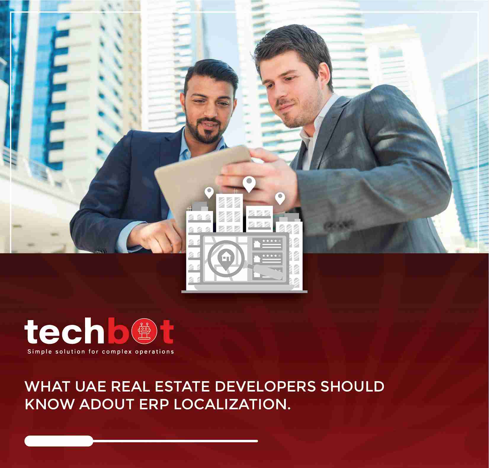 ERP localization for UAE real estate developers – compliance and efficiency